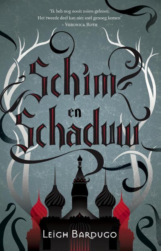 Boek: De Grisha 1 -   Schim en schaduw, geschreven door Leigh Bardugo