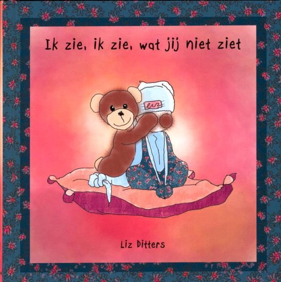 Cover van het boek 'Ik Zie, Ik Zie, Wat Jij Niet Ziet'