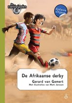 De voetbalgoden 13 - De Afrikaanse Derby
