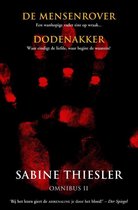 Sabine Thiesler omnibus II De mensenrover Dodenakker