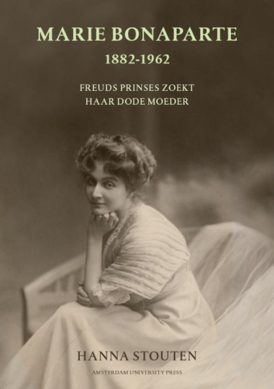 Cover van het boek 'Marie Bonaparte 1882-1962 / druk 1'
