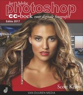 Het Photoshop CC boek voor digitale fotografen 2017