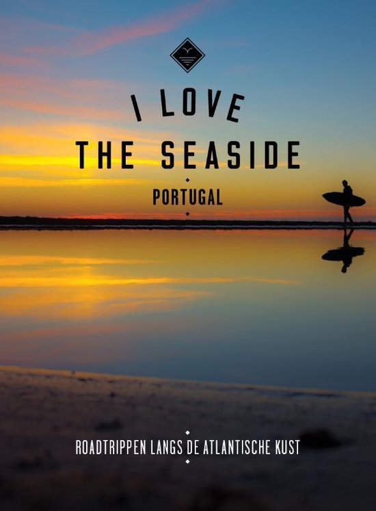 I Love the Seaside  -   Portugal