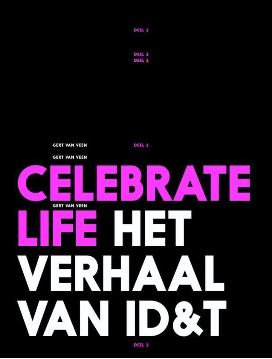 Celebrate Life 2 - Gert van Veen