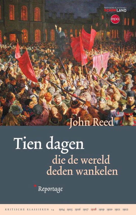 Kritische Klassieken 14 -   Tien dagen die de wereld deden w ... - cover