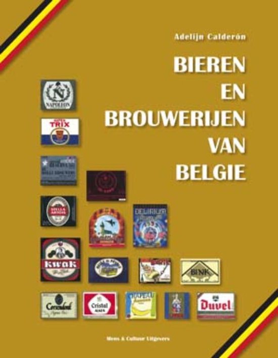 Cover van het boek 'Bieren en brouwerijen van Belgie' van A. Calderon en Adelijn Calderon