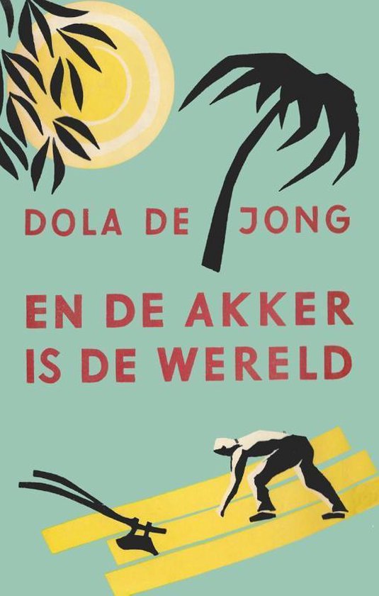 9789059367180 - En de akker is de wereld