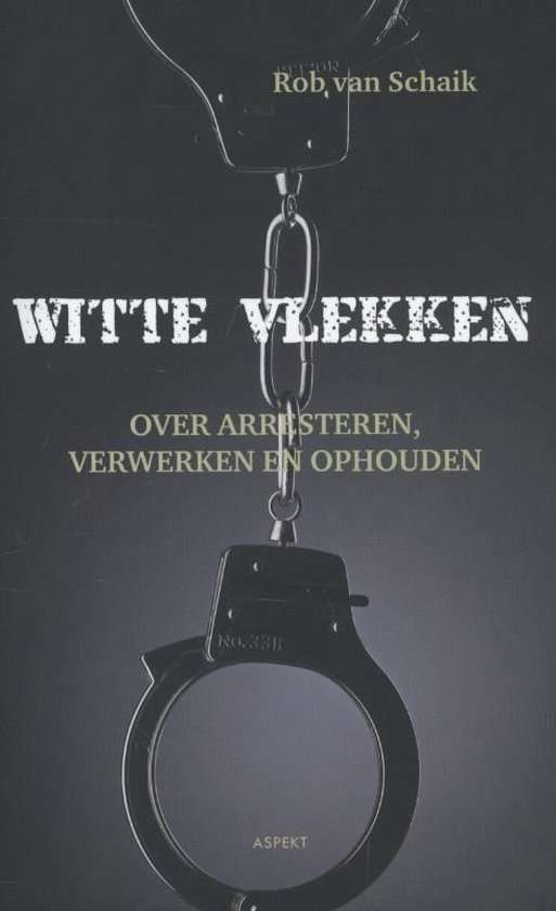 Cover van het boek 'Witte vlekken' van Rob van Schaik
