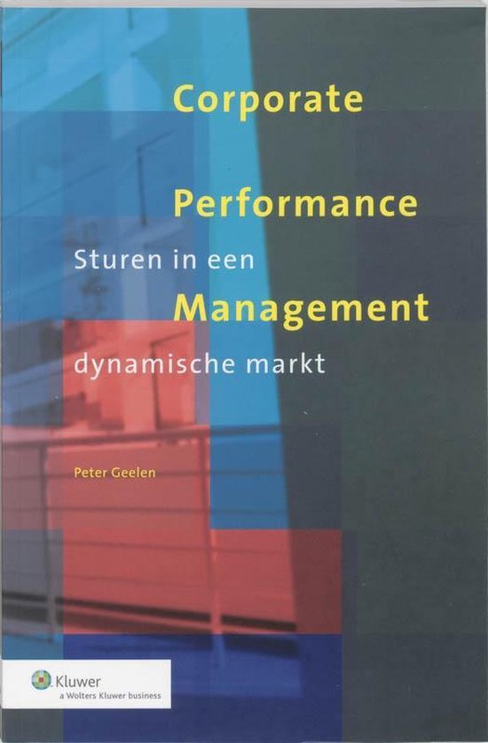 Cover van het boek 'Corporate Performance Management / druk 1' van Peter Geelen