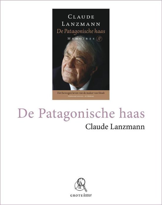 Cover van het boek 'De Patagonische haas (grote letter)' van Claude Lanzmann