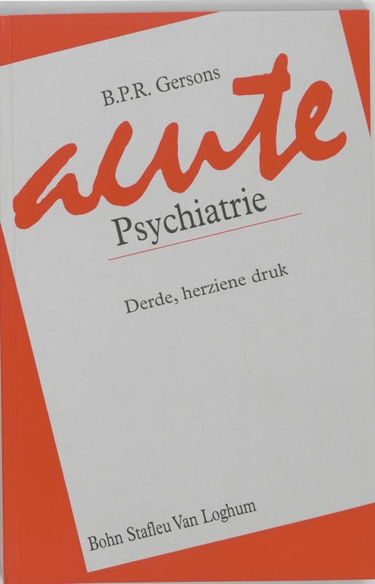 Cover van het boek 'Acute psychiatrie / druk 3' van B.P.R. Gersons