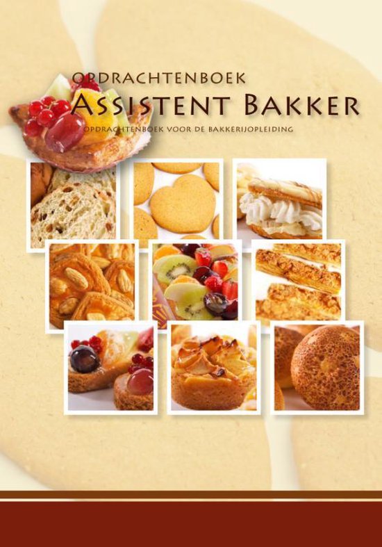 Opdrachtenboek assistent bakker