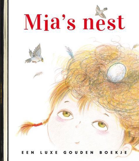 De titel 'Mia's nest' in rode letters, met een meisje met warrig haar en een vogelnestje.