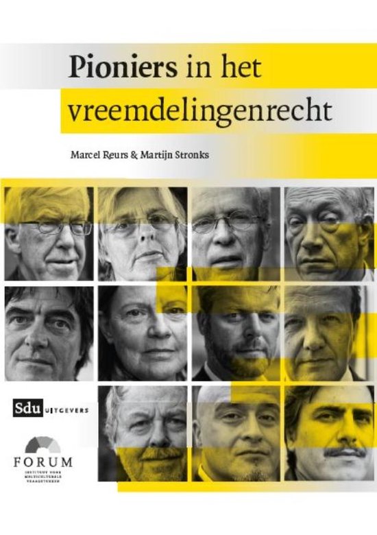 Boekomslag met 12 portretten van mannen, getiteld "Pioniers in het vreemdelingenrecht".