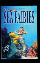 The Sea Fairies Illustrated