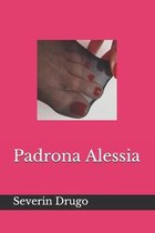 Padrona Alessia
