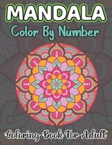 Mandala Color By Number Coloring Book For Adult