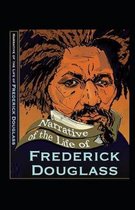 Narrative of the Life of Frederick Douglass Illustrated