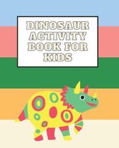 Dinosaur Activity Book for Kids