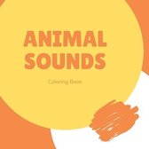 Animal Sounds Coloring Book