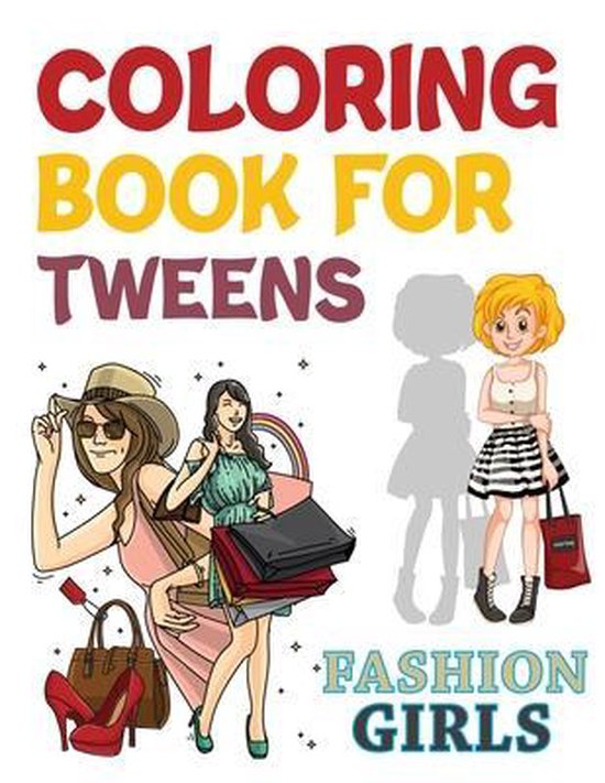 Coloring Book For Tweens Fashion Girls, Pole Press 9798563631823