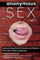 Anonymous Sex Vol. I