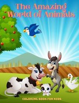 The Amazing World of Animals - Coloring Book For Kids