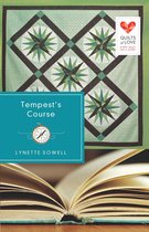 Quilts of Love Series - Tempest's Course