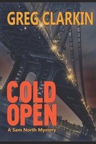 Cold Open, A Sam North Mystery