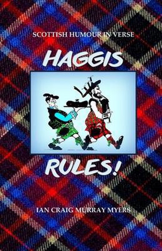 Haggis Rules!, Ian Craig Murray Myers 9780999534021 Boeken