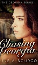 Chasing Georgia (The Georgia Series Book 2)