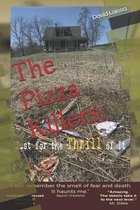 The Pizza Killers: