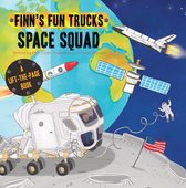 Finn's Fun Trucks- Space Squad