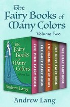 The Fairy Books of Many Colors - The Fairy Books of Many Colors Volume Two