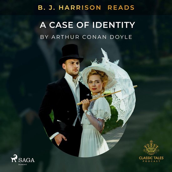 B. J. Harrison Reads A Case of Identity - cover