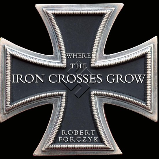 Where the Iron Crosses Grow - cover