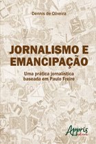Ciências da Comunicação - Jornalismo - Jornalismo e emancipação