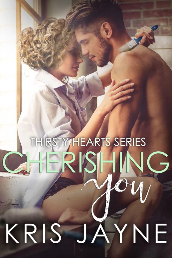 Thirsty Hearts 3 - Cherishing You