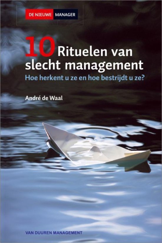 Cover van het boek '10 Rituelen van slecht management (crisisproof)' van André de Waal