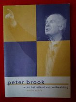 Peter Brook en het eiland van verbeelding