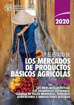 El estado de los mercados de productos básicos agrícolas- El estado de los mercados de productos básicos agrícolas 2020