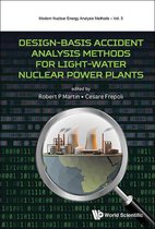 Modern Nuclear Energy Analysis Methods 3 - Design-basis Accident Analysis Methods For Light-water Nuclear Power Plants