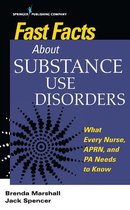 Fast Facts - Fast Facts About Substance Use Disorders