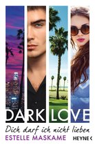 Dark-Love-Serie 1 - DARK LOVE - Dich darf ich nicht lieben