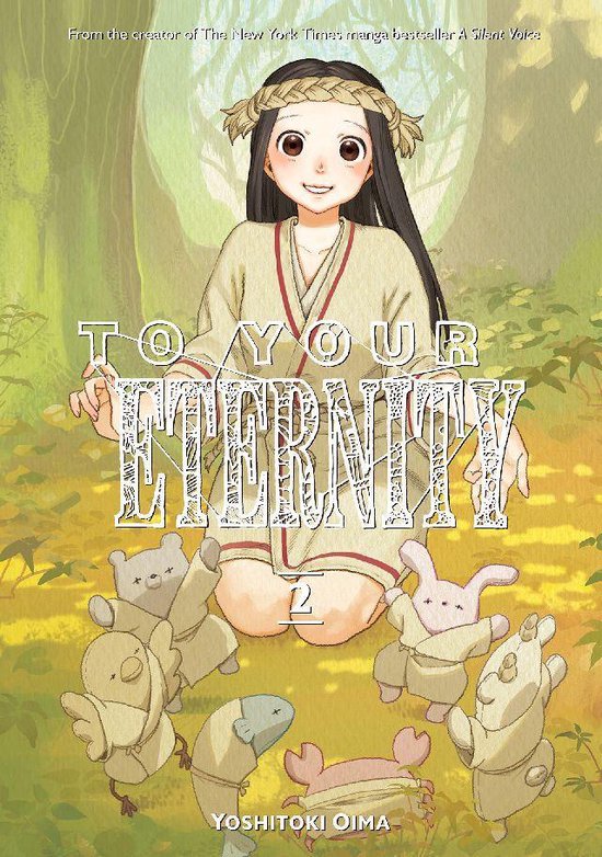 Couverture de livre avec une jeune fille portant un bandeau doré, entourée de sept animaux pelucheux et comiques vêtus de petites robes. Titre : To Your Eternity 2.