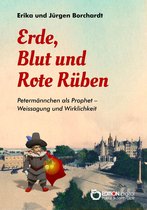 Die schönsten Sagen und Geschichten vom Schweriner Schlossgeist Petermännchen 2 - Erde, Blut und Rote Rüben