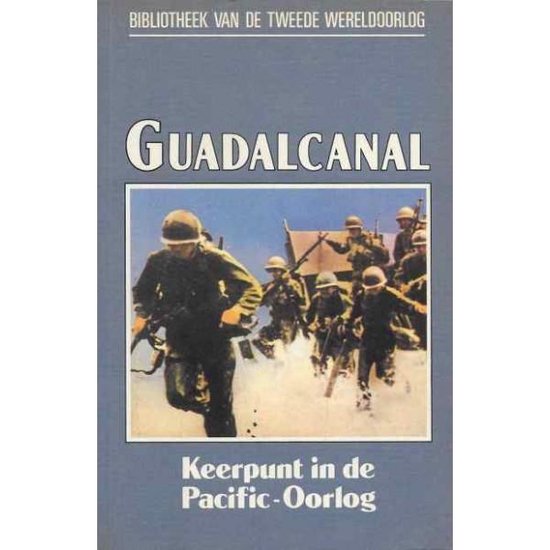Guadalcanal - Keerpunt in de pacific