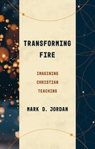 Theological Education between the Times (TEBT) - Transforming Fire