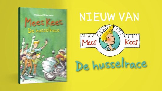 Mees Kees - De husselrace, Mirjam Oldenhave | 9789021681016 | Boeken | bol