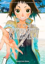 To Your Eternity 6 - To Your Eternity 6